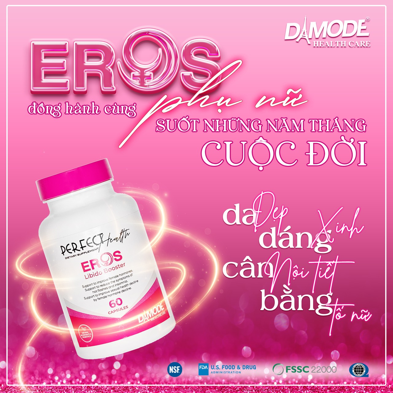 EROS – DA ĐẸP, DÁNG XINH, CÂN BẰNG NỘI TIẾT NỮ